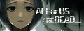 All of Us Are Dead...