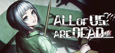 All of Us Are Dead Wiki