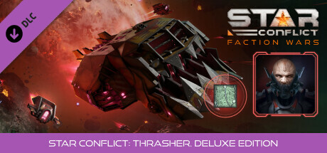 Star Conflict - Thrasher (Deluxe Edition) header image