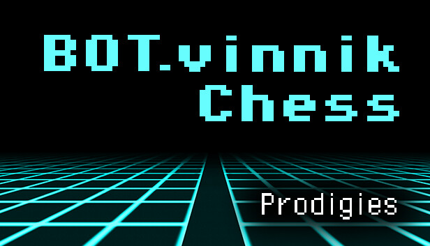 BOT.vinnik Chess: Prodigies Steam capsule image