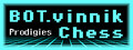 BOT.vinnik Chess: Prodigies