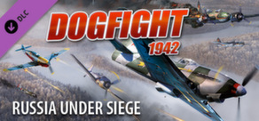 Dogfight 1942 Russia Under Siege