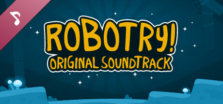 Robotry! Original Soundtrack by D Fast header image