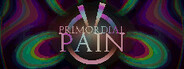 Primordial Pain