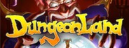 Dungeonland