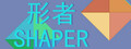 Shaper