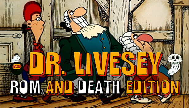 How long is Dr. Livesey Rom and Death Edition?