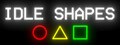 Idle Shapes