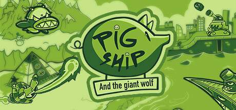 PigShip and the Giant Wolf Cover Image