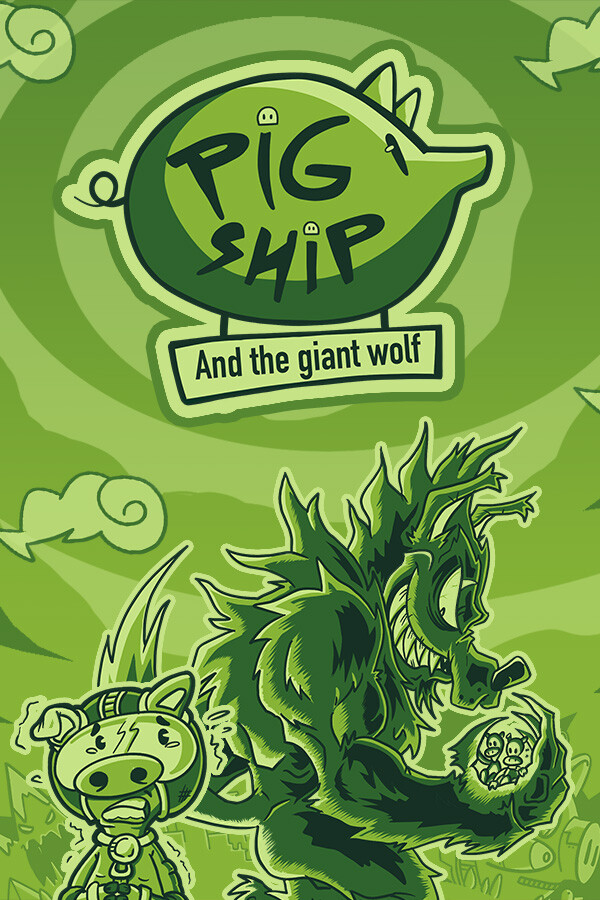 PigShip and the Giant Wolf