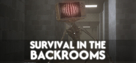SURVIVAL IN THE BACKROOMS on Steam