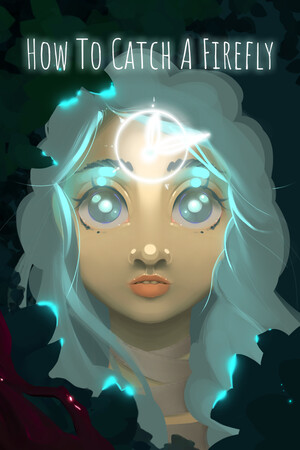 How To Catch A Firefly cover art