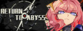 Return to abyss 重返深渊