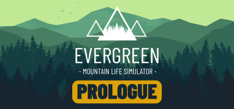 Evergreen - Prologue