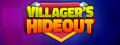 Villager's Hideout
