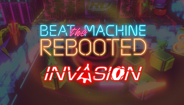 Beat the Machine: Rebooted - Invasion Steam capsule image