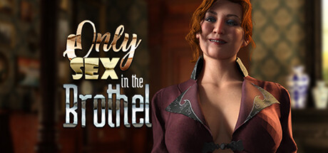 Only Sex in the Brothel on Steam