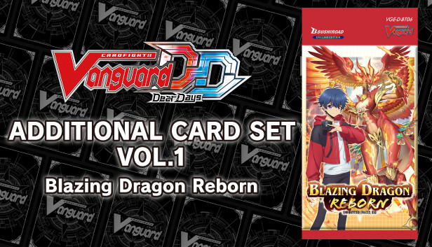 Cardfight!! Vanguard DD: Additional Card Set Vol.1 [D-BT06]: Blazing Dragon Reborn Steam capsule image
