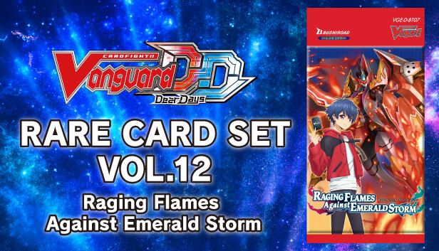 Cardfight!! Vanguard DD: Rare Card Set 12 [D-BT07]: Raging Flames Against Emerald Storm Steam capsule image