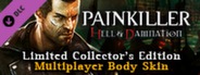 Painkiller Hell & Damnation: Multiplayer Body Skin Pack