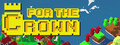 For the Crown