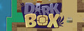 Dark Box