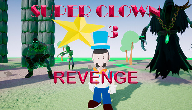 Super Clown 3: Revenge