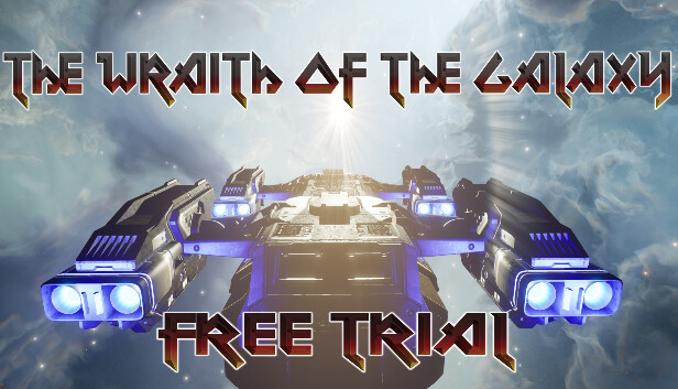 The Wraith of the Galaxy: Free Trial