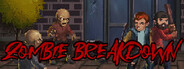 Zombie Breakdown