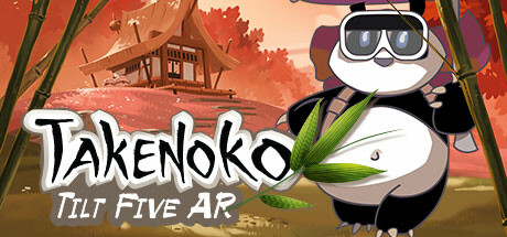 Takenoko - Tilt Five AR Cover Image