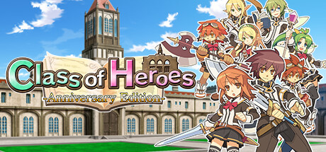 Class of Heroes: Anniversary Edition Cover Image
