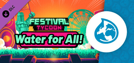 Festival Tycoon - Water for All! header image