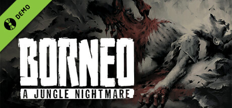 Borneo: A Jungle Nightmare Demo