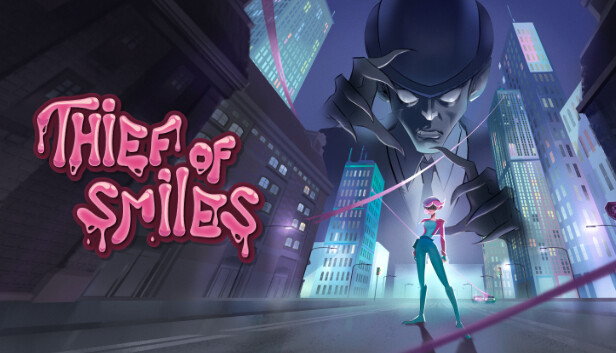 Thief of Smiles
