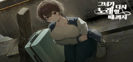 그녀가 다시 노래할 때까지. Steam header image