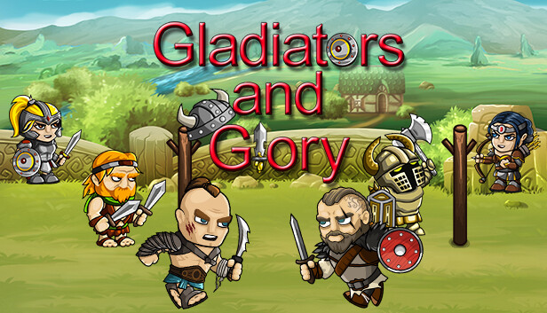 Gladiators and Glory