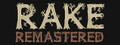 Rake Remastered