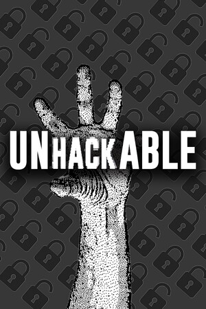UNHACKABLE