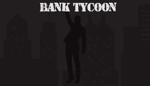 Bank Tycoon Steam capsule image