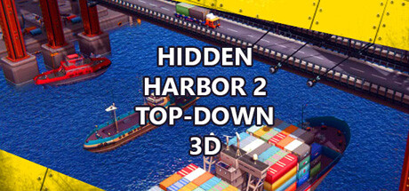 Hidden Harbor 2 Top-Down 3D Steam header image