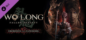 Wo Long: Fallen Dynasty Eroberer von Jiangdong