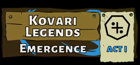 Kovari Legends: Emergence