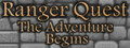 Ranger Quest: The Adventure Begins