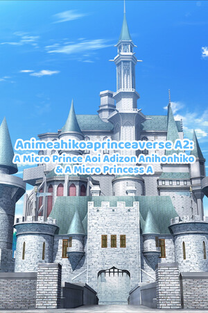 Aniahikoaexperiment A2A-Aver.AAA13032025AAA: A A Micro Prince Akihiko Adisony Akitsushima & A A Micro Princess A cover art