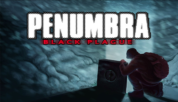 Penumbra: Black Plague