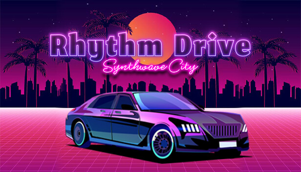 Rhythm Drive: Synthwave City