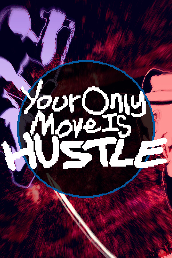 Your only move is hustle steamdb