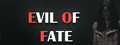 Evil Of Fate