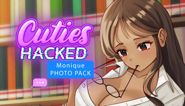 Cuties Hacked - Monique Photo Pack Steam capsule image