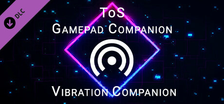 ToS Gamepad Companion - Vibration Companion Steam header image